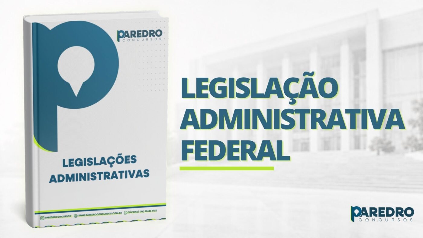 legislaÇÃo adm federal